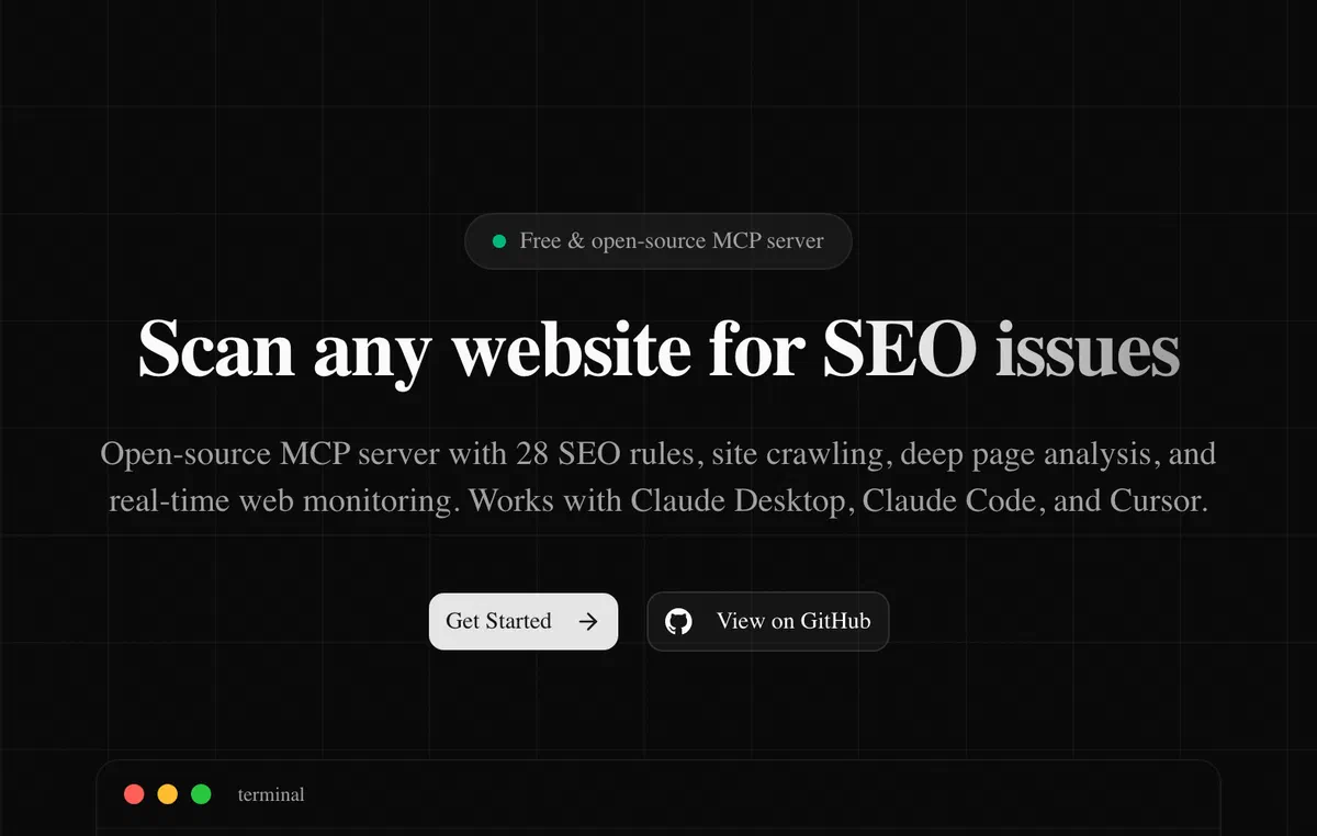 The seo-mcp website: a “Free & open-source MCP server” badge above the headline “Scan any website for SEO issues”, a line on its 28 SEO rules, site crawling, deep page analysis and monitoring for Claude Desktop, Claude Code and Cursor, and the Get Started and View on GitHub buttons